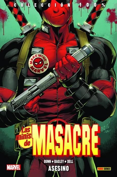 MASACRE (DEADPOOL) TOMO: ASESINO (COLECCION 100% MARVEL) [RUSTICA] | BAGLEY , MARK / BUNN, CULLEN | Akira Comics  - libreria donde comprar comics, juegos y libros online