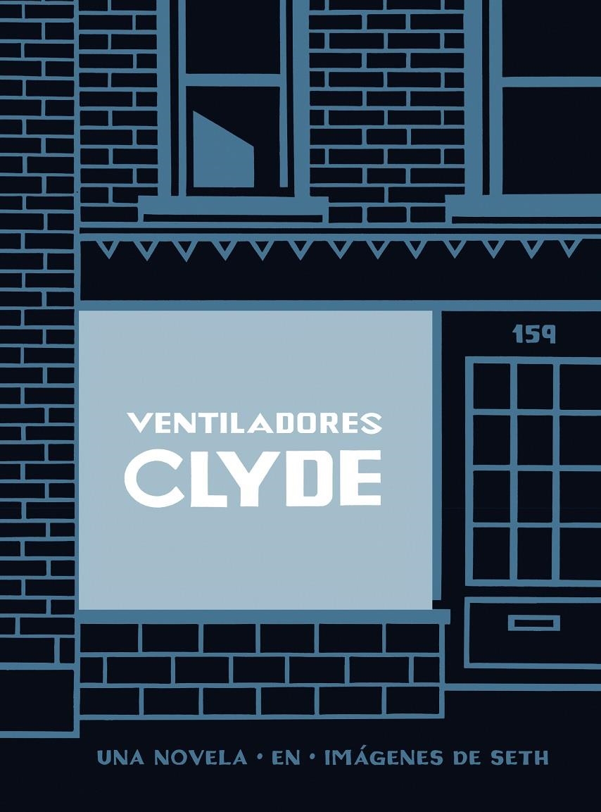 VENTILADORES CLYDE [CARTONE] | SETH | Akira Comics  - libreria donde comprar comics, juegos y libros online