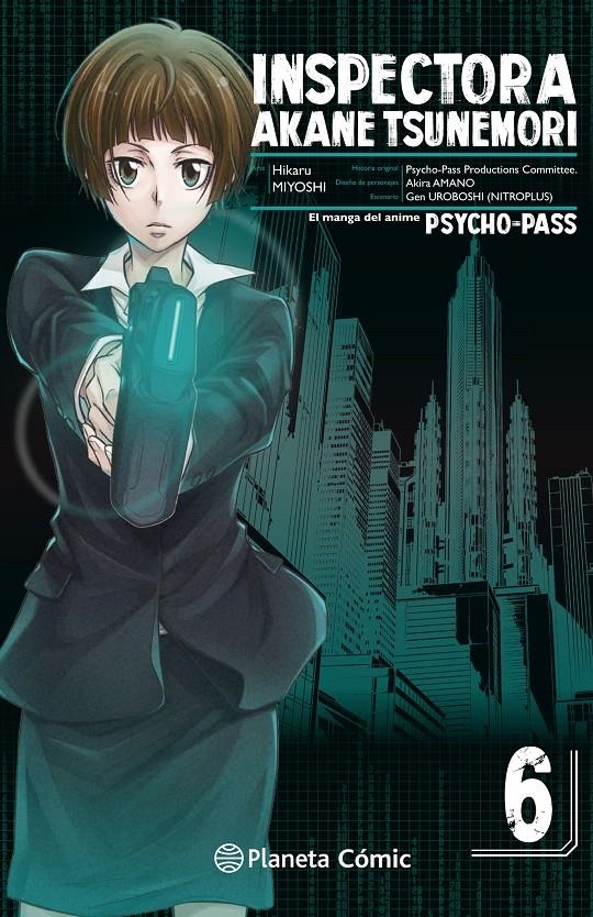 INSPECTORA AKANE TSUNEMORI (PSYCHO PASS) Nº06 (6 DE 6) [RUSTICA] | MIYOSHI, TERU | Akira Comics  - libreria donde comprar comics, juegos y libros online