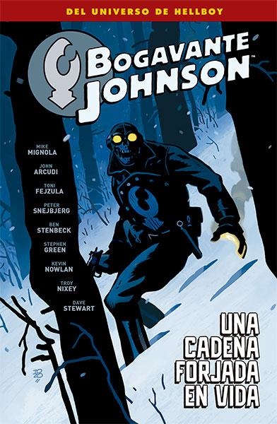 BOGAVANTE JOHNSON Nº06: UNA CADENA FORJADA EN VIDA [RUSTICA] | MIGNOLA / ARCUDI / ZONJIC | Akira Comics  - libreria donde comprar comics, juegos y libros online