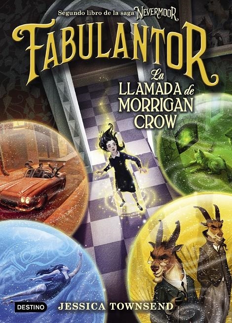 FABULANTOR: LA LLAMADA DE MORRIGAN CROW (NEVERMOOR VOL.2) [CARTONE] | TOWNSEND, JESSICA | Akira Comics  - libreria donde comprar comics, juegos y libros online