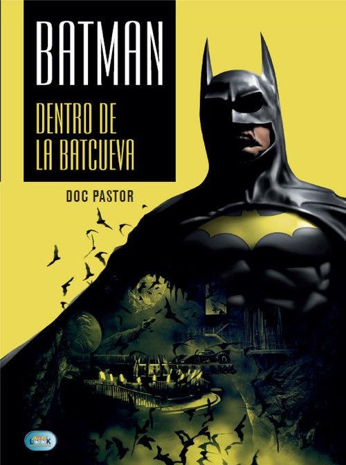 BATMAN: DENTRO DE LA BATCUEVA [RUSTICA] | PASTOR, DOC | Akira Comics  - libreria donde comprar comics, juegos y libros online