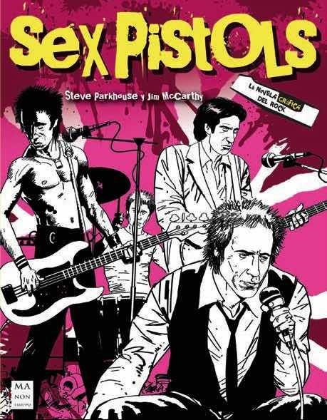 SEX PISTOLS: LA NOVELA GRAFICA DEL ROCK [RUSTICA] | MCCARTHY, JIM | Akira Comics  - libreria donde comprar comics, juegos y libros online