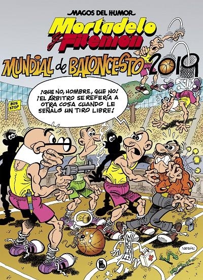 MAGOS DEL HUMOR Nº200: MORTADELO Y FILEMON  MUNDIAL DE BALONCESTO 2019 [CARTONE] | IBAÑEZ, FRANCISCO | Akira Comics  - libreria donde comprar comics, juegos y libros online