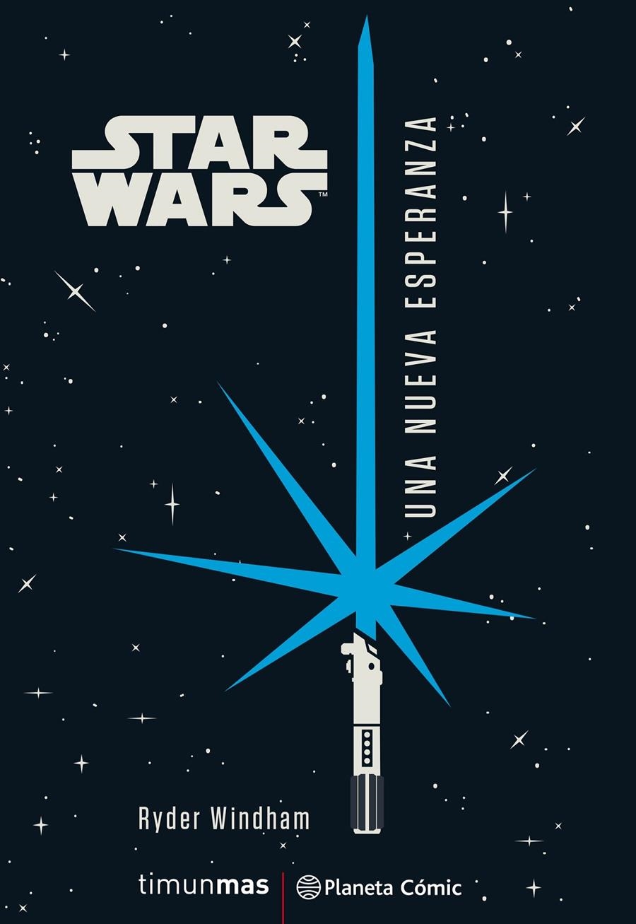 STAR WARS UNA NUEVA ESPERANZA (NOVELA) [RUSTICA] | WINDHAM, RYDER | Akira Comics  - libreria donde comprar comics, juegos y libros online