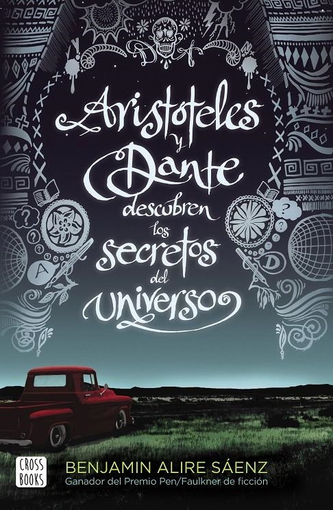 ARISTOTELES Y DANTE DESCUBREN LOS SECRETOS DEL UNIVERSO [RUSTICA] | ALIRE SAENZ, BENJAMIN | Akira Comics  - libreria donde comprar comics, juegos y libros online