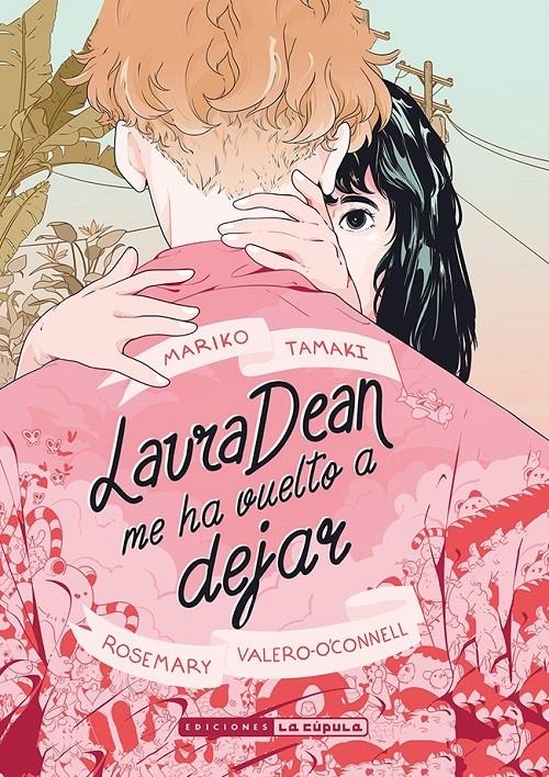 LAURA DEAN ME HA VUELTO A DEJAR [RUSTICA] | TAMAKI, MARIKO / VALERO-O'CONNELL | Akira Comics  - libreria donde comprar comics, juegos y libros online