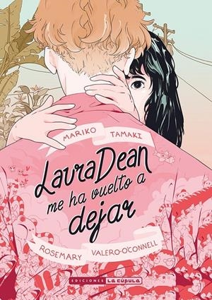 LAURA DEAN ME HA VUELTO A DEJAR [RUSTICA] | TAMAKI, MARIKO / VALERO-O'CONNELL, ROSEMARY | Akira Comics  - libreria donde comprar comics, juegos y libros online