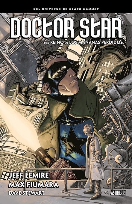 DOCTOR STAR Y EL REINO DE LOS MAÑANAS PERDIDOS [CARTONE] | LEMIRE, JEFF / FIUMARA, MAX | Akira Comics  - libreria donde comprar comics, juegos y libros online