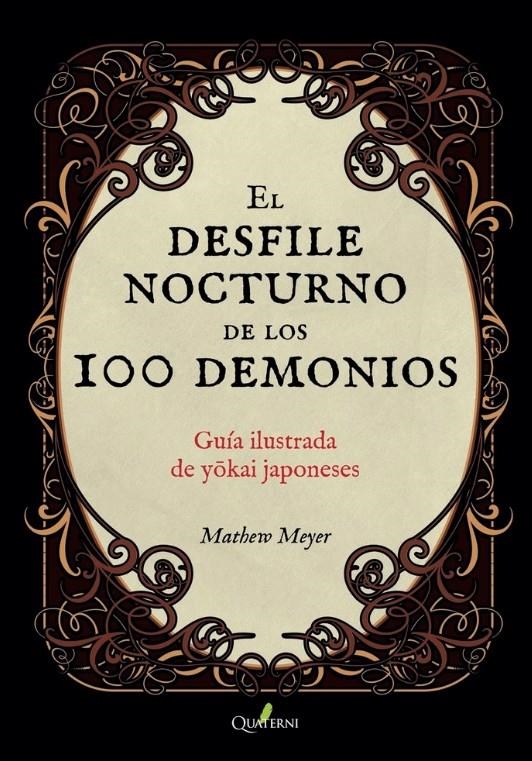 DESFILE NOCTURNO DE LOS 100 DEMONIOS, EL (GUIA ILUSTRADA) [RUSTICA] | MATTHEW MEYER | Akira Comics  - libreria donde comprar comics, juegos y libros online