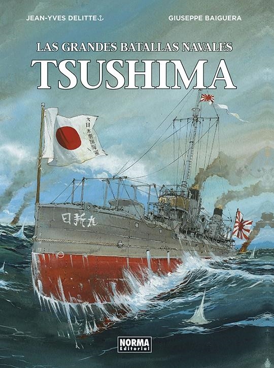 GRANDES BATALLAS NAVALES VOL.05: TSUSHIMA [CARTONE] | DELITTE, JEAN-YVES / BAIGUERA, GIUSEPPE | Akira Comics  - libreria donde comprar comics, juegos y libros online