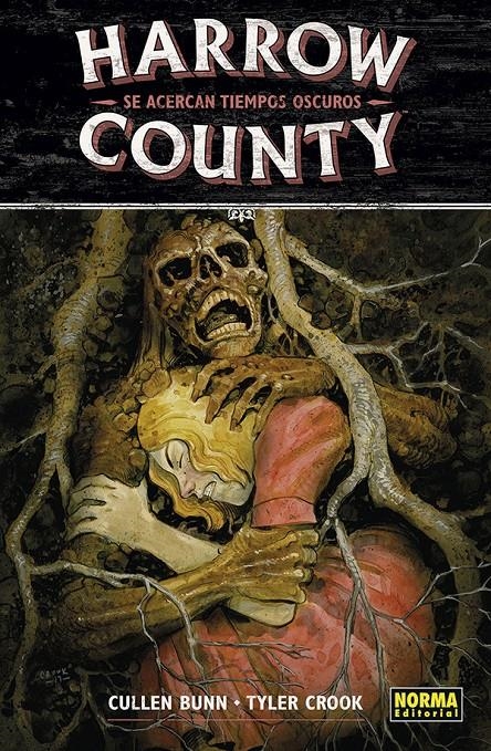 HARROW COUNTY Nº07: SE ACERCAN TIEMPOS OSCUROS [RUSTICA] | BUNN, CULLEN / CROOK, TYLER | Akira Comics  - libreria donde comprar comics, juegos y libros online