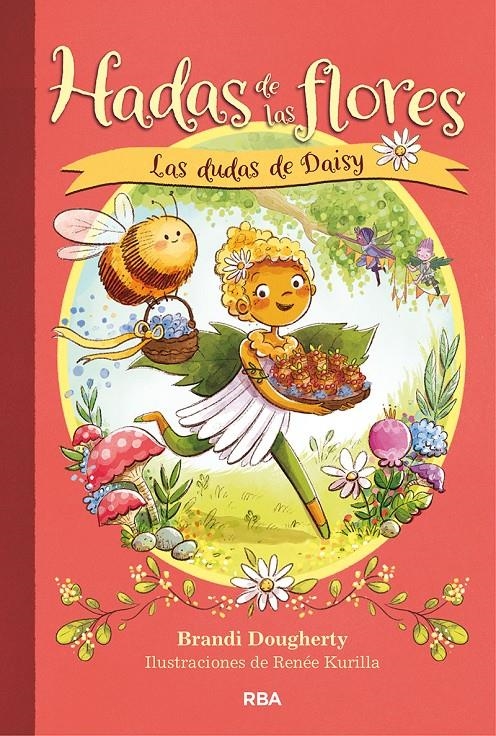 HADAS DE LAS FLORES Nº1: LAS DUDAS DE DAISY [CARTONE] | DOUGHERTY, BRANDI / RENEE, KURILLA | Akira Comics  - libreria donde comprar comics, juegos y libros online