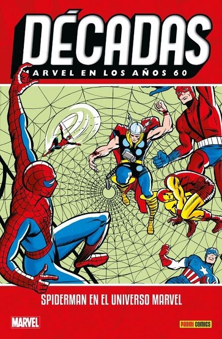 DECADAS VOLUMEN 3: MARVEL EN LOS AÑOS 60: SPIDERMAN EN EL UNIVERSO MARVEL [CARTONE] | LEE, STAN / KIRBY, JACK | Akira Comics  - libreria donde comprar comics, juegos y libros online