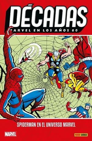 DECADAS VOLUMEN 3: MARVEL EN LOS AÑOS 60: SPIDERMAN EN EL UNIVERSO MARVEL [CARTONE] | LEE, STAN / KIRBY, JACK | Akira Comics  - libreria donde comprar comics, juegos y libros online