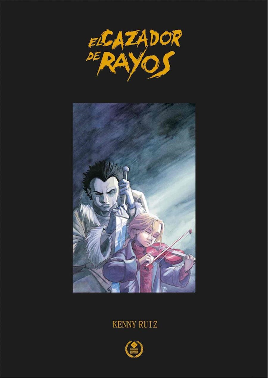 CAZADOR DE RAYOS, EL (INTEGRAL) [CARTONE] | RUIZ, KENNY | Akira Comics  - libreria donde comprar comics, juegos y libros online