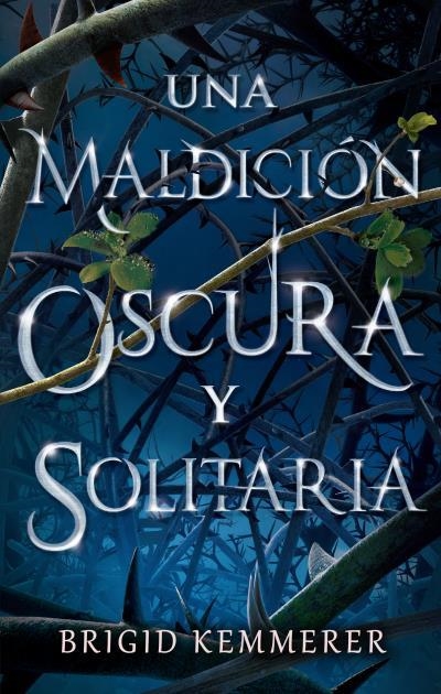 UNA MALDICION OSCURA Y SOLITARIA (FIRMADO POR SU AUTORA) [RUSTICA] | KEMMERER, BRIGID | Akira Comics  - libreria donde comprar comics, juegos y libros online