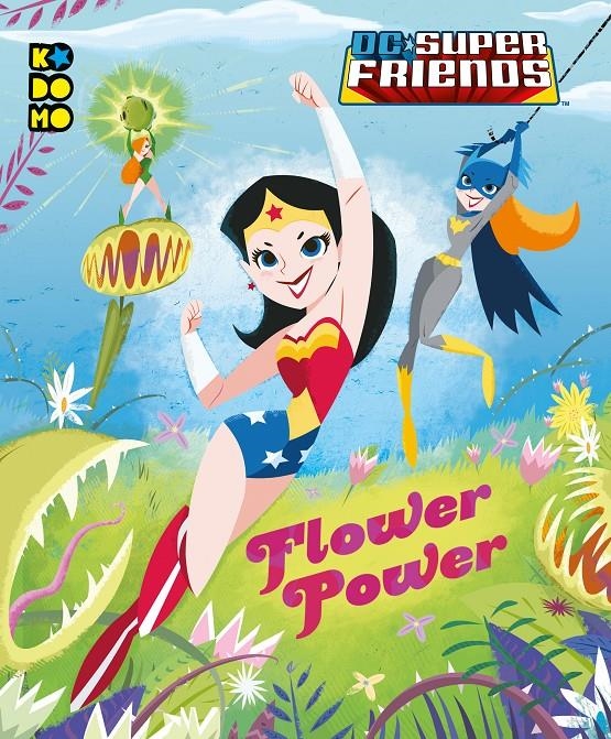 DC SUPER FRIENDS: FLOWER POWER [GRAPA] | CARBONE, COURTNEY | Akira Comics  - libreria donde comprar comics, juegos y libros online