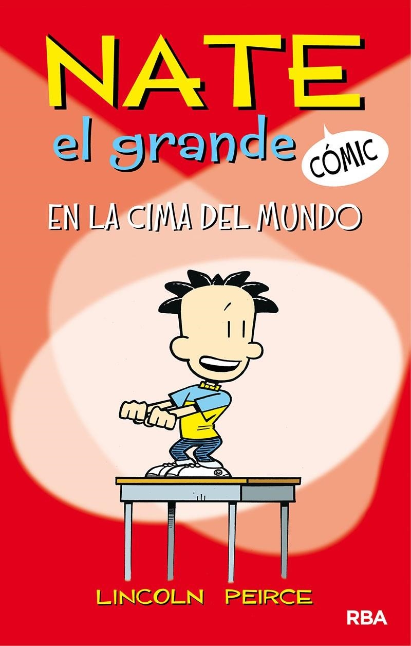 NATE EL GRANDE Nº1: EN LA CIMA DEL MUNDO [RUSTICA] | PEIRCE, LINCOLN | Akira Comics  - libreria donde comprar comics, juegos y libros online