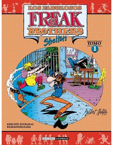 FABULOSOS FREAK BROTHERS (INTEGRAL) VOL.1 [RUSTICA] | SHELTON, GILBERT | Akira Comics  - libreria donde comprar comics, juegos y libros online