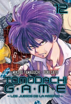 TOMODACHI GAME Nº12 [RUSTICA] | YAMAGUCHI, MIKOTO / SATO, YUKI | Akira Comics  - libreria donde comprar comics, juegos y libros online