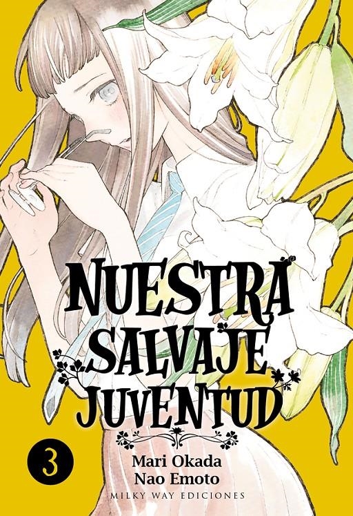 NUESTRA SALVAJE JUVENTUD Nº03 [RUSTICA] | OKADA, MARI / EMOTO, NAO | Akira Comics  - libreria donde comprar comics, juegos y libros online