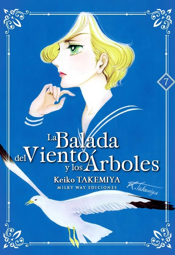 BALADA DEL VIENTO Y LOS ARBOLES, LA Nº07 [RUSTICA] | TAKEMIYA, KEIKO | Akira Comics  - libreria donde comprar comics, juegos y libros online