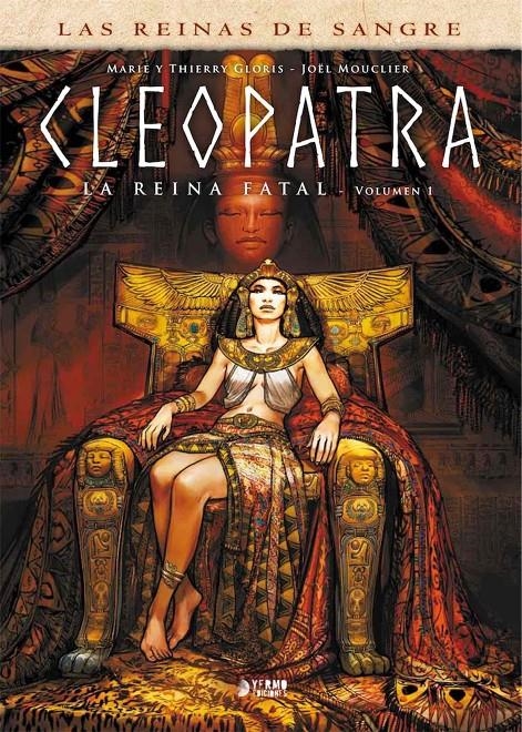 CLEOPATRA: LA REINA FATAL VOL.01 [CARTONE] | GLORIS, THIERRY / GLORIS, MARIE / MOUCLIER, JOEL | Akira Comics  - libreria donde comprar comics, juegos y libros online