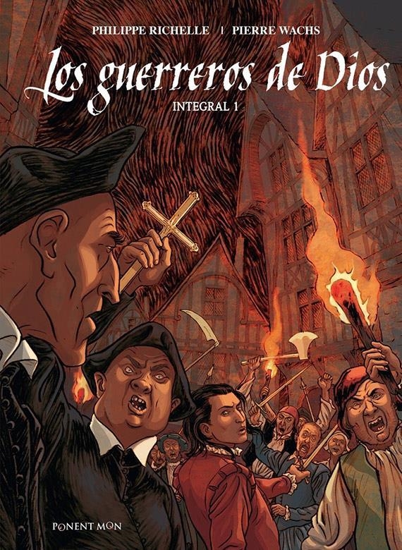 GUERREROS DE DIOS, LOS VOL.1 (INTEGRAL) [CARTONE] | RICHELLE, PHILIPPE / WACHS, PIERRE | Akira Comics  - libreria donde comprar comics, juegos y libros online