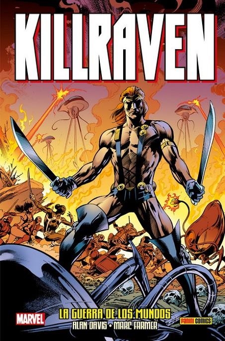 KILLRAVEN DE ALAN DAVIS: LA GUERRA DE LOS MUNDOS (COLECCION 100% MARVEL HC) [CARTONE] | DAVIS, ALAN / FARMER, MARK | Akira Comics  - libreria donde comprar comics, juegos y libros online