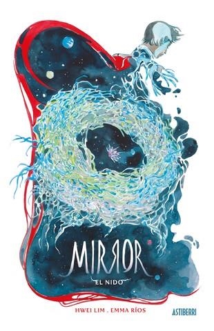 MIRROR VOL.2: EL NIDO [CARTONE] | RIOS, EMMA / LIM, HWEI | Akira Comics  - libreria donde comprar comics, juegos y libros online