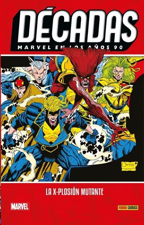 DECADAS VOLUMEN 6: MARVEL EN LOS AÑOS 90: LA X-PLOSION MUTANTE [CARTONE] | Akira Comics  - libreria donde comprar comics, juegos y libros online