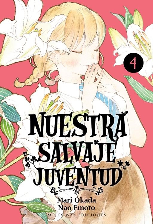 NUESTRA SALVAJE JUVENTUD Nº04 [RUSTICA] | OKADA, MARI / EMOTO, NAO | Akira Comics  - libreria donde comprar comics, juegos y libros online