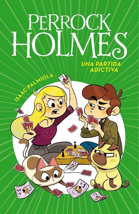 PERROCK HOLMES Nº12: UNA PARTIDA ADICTIVA [CARTONE] | PALMIOLA, ISAAC | Akira Comics  - libreria donde comprar comics, juegos y libros online
