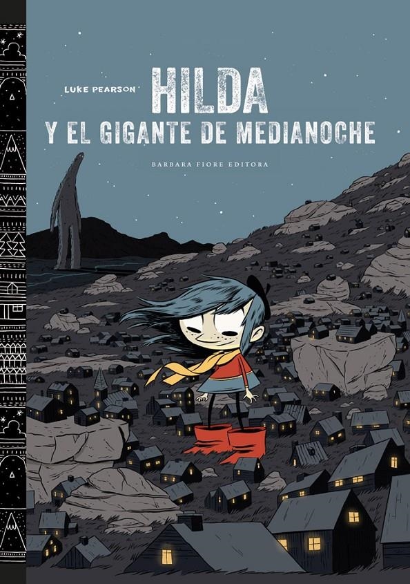 HILDA Y EL GIGANTE DE MEDIANOCHE [CARTONE] | PEARSON, LUKE | Akira Comics  - libreria donde comprar comics, juegos y libros online