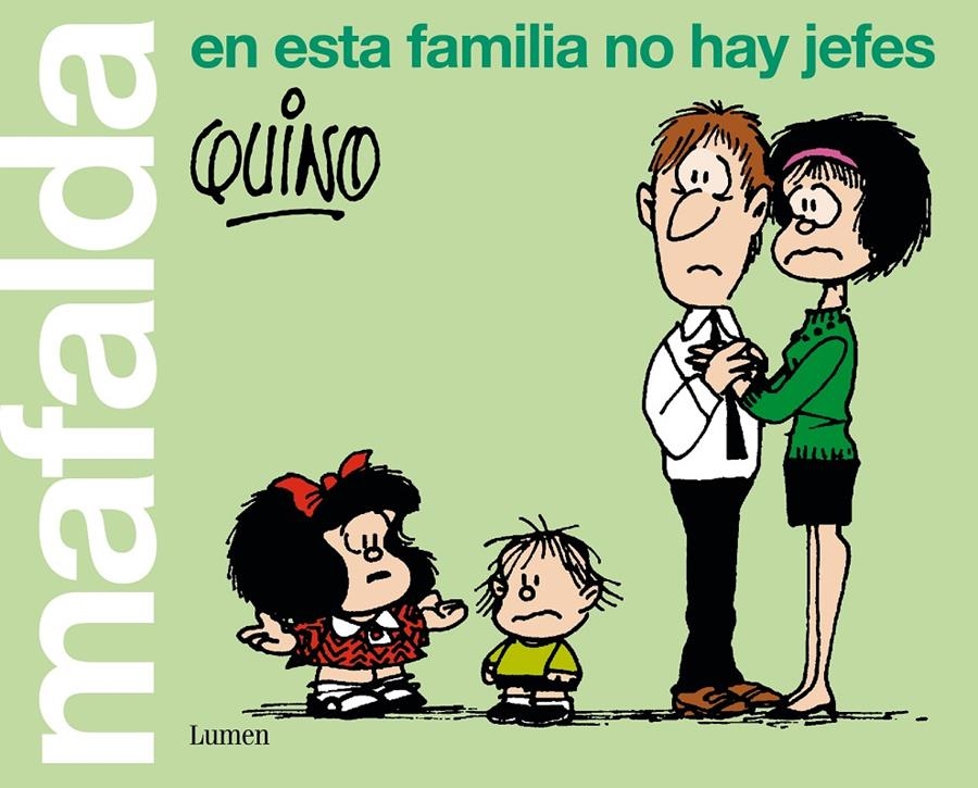 MAFALDA: EN ESTA FAMILIA NO HAY JEFES [RUSTICA] | QUINO | Akira Comics  - libreria donde comprar comics, juegos y libros online