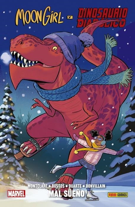 MOON GIRL Y DINOSAURIO DIABOLICO VOL.7: MAL SUEÑO (COLECCION 100% MARVEL HC) [CARTONE] | DUARTE / MONTCLARE / BUSTOS | Akira Comics  - libreria donde comprar comics, juegos y libros online