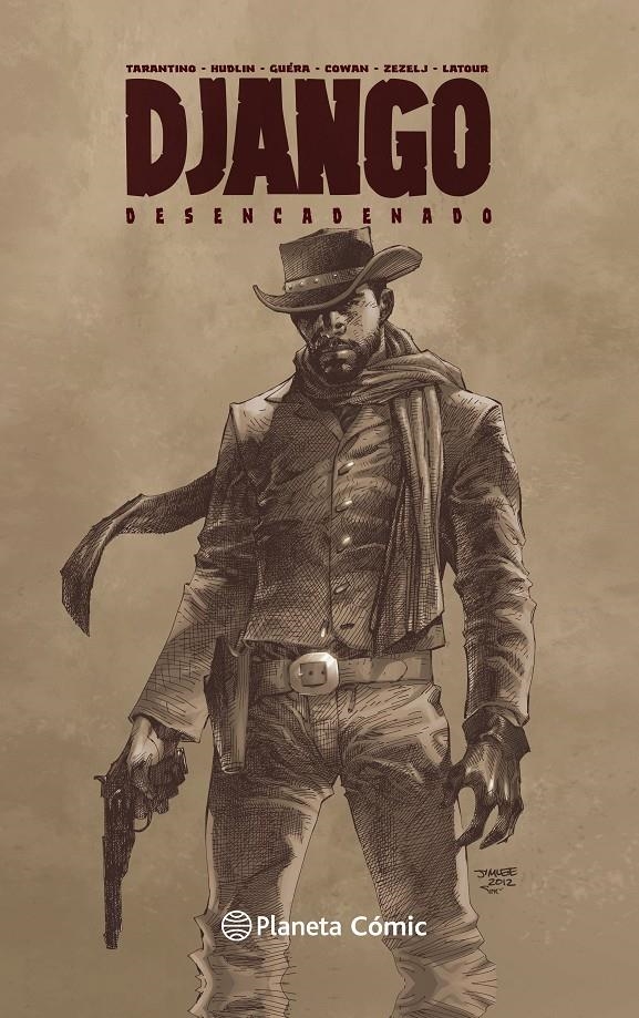 DJANGO DESENCADENADO [CARTONE] | TARANTINO / GUERA / HUDLIN | Akira Comics  - libreria donde comprar comics, juegos y libros online