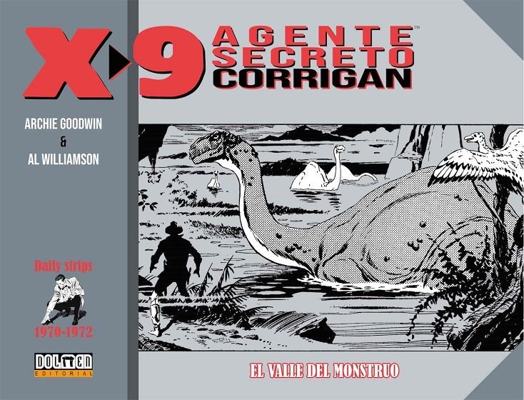 AGENTE SECRETO X-9 CORRIGAN: EL VALLE DEL MONSTRUO (1970-1972) [CARTONE] | WILLIAMSON, AL / GOODWIN, ARCHIE | Akira Comics  - libreria donde comprar comics, juegos y libros online