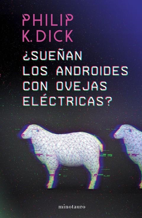 SUEÑAN LOS ANDROIDES CON OVEJAS ELECTRICAS? [RUSTICA] | DICK, PHILIP K. | Akira Comics  - libreria donde comprar comics, juegos y libros online