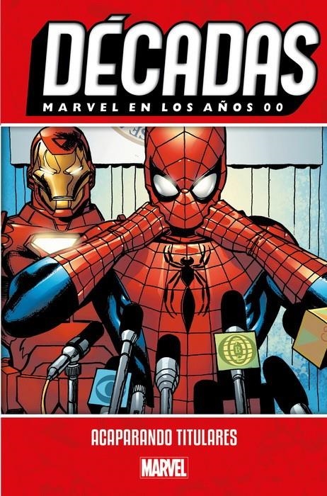 DECADAS VOLUMEN 7: MARVEL EN LOS AÑOS 00: ACAPARANDO TITULARES [CARTONE] | MILLAR / HITCH / BAGLEY | Akira Comics  - libreria donde comprar comics, juegos y libros online