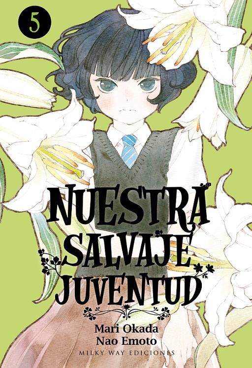 NUESTRA SALVAJE JUVENTUD Nº05 [RUSTICA] | OKADA, MARI / EMOTO, NAO | Akira Comics  - libreria donde comprar comics, juegos y libros online