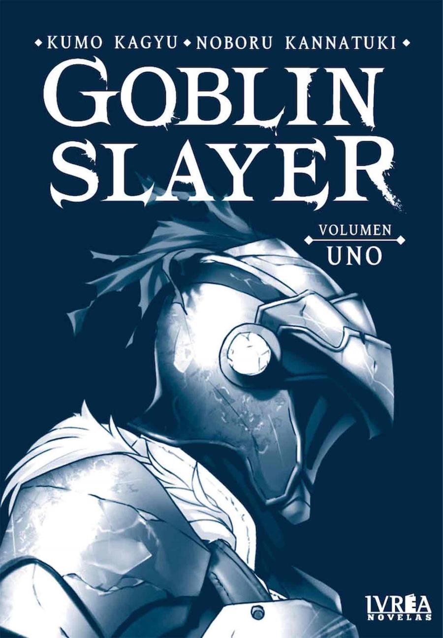 GOBLIN SLAYER VOL.1 (NOVELA) [RUSTICA] | KAGYU, KUMO / KANNATUKI, NOBORU | Akira Comics  - libreria donde comprar comics, juegos y libros online