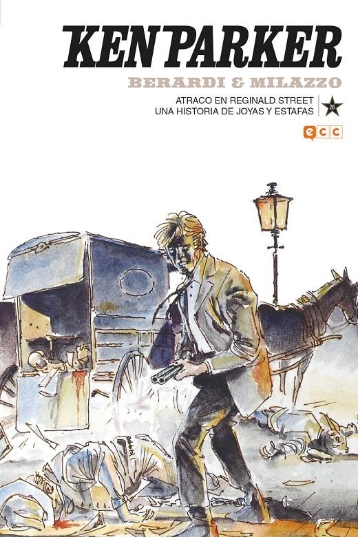 KEN PARKER VOL.28: ATRACO EN REGINALD STREET / UNA HISTORIA DE JOYAS Y ESTAFAS [RUSTICA] | Akira Comics  - libreria donde comprar comics, juegos y libros online