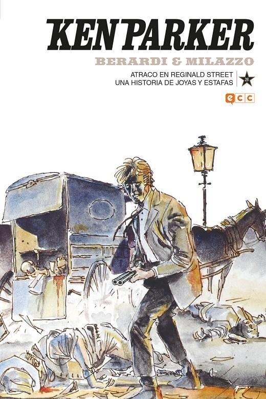 KEN PARKER VOL.28: ATRACO EN REGINALD STREET / UNA HISTORIA DE JOYAS Y ESTAFAS [RUSTICA] | BERARDI, GIANCARLO / AMBROSINI, CARLO | Akira Comics  - libreria donde comprar comics, juegos y libros online