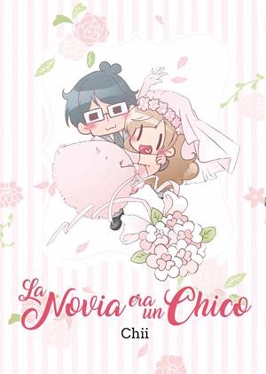 NOVIA ERA UN CHICO, LA [RUSTICA] | CHII | Akira Comics  - libreria donde comprar comics, juegos y libros online