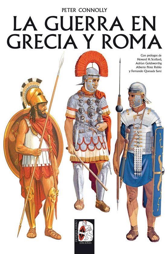 GUERRA EN GRECIA Y ROMA, LA [RUSTICA] | CONNOLLY, PETER | Akira Comics  - libreria donde comprar comics, juegos y libros online