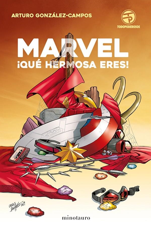 MARVEL, ¡QUE HERMOSA ERES! [RUSTICA] | GONZALEZ-CAMPOS, ARTURO | Akira Comics  - libreria donde comprar comics, juegos y libros online