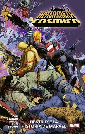 MOTORISTA FANTASMA COSMICO: DESTRUYE LA HISTORIA MARVEL (COLECCION 100% MARVEL HC) [CARTONE] | SCHEER / GIOVANNETTI | Akira Comics  - libreria donde comprar comics, juegos y libros online