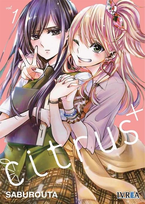 CITRUS + (PLUS) Nº01 [RUSTICA] | SABUROUTA | Akira Comics  - libreria donde comprar comics, juegos y libros online